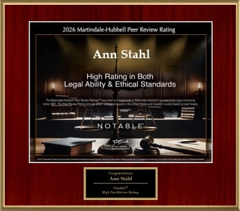 2026 Martindale-Hubbell Peer Review Rating | Ann Stahl | High Rating in Both Legal Ability & Ethical Standards | Notable